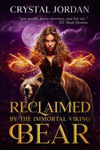 Reclaimed by the Immortal Viking Bear cover - a blonde woman in a black jumpsuit holds her hands out with magic swirling around them, in the background is a brown bear and a full moon