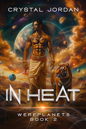 In Heat cover - a muscular shirtless man standing in a desert landscape with a tiger next to him and multiple moons and planets showing in the sky