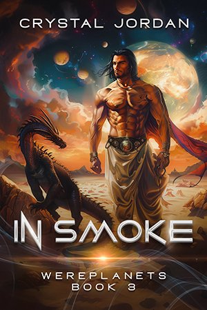 In Smoke cover - a muscular shirtless man standing in a desert landscape with a dragon next to him and multiple moons and planets showing in the sky